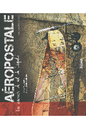 MARC Yves (texte), BINDER Sophie (illustrations) - Aéropostale. Les carnets de vol de Léopold