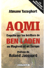  TAZAGHART Atmane - AQMI, enquête sur les héritiers de Ben Laden au Maghreb et en Europe
