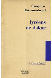  FLIS-ZONABEND Françoise - Lycéens de Dakar. Essai de sociologie de l'éducation