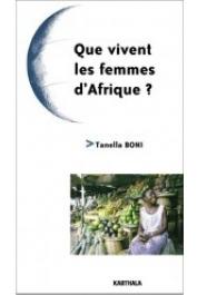  BONI Tanella Suzanne - Que vivent les femmes d'Afrique ?