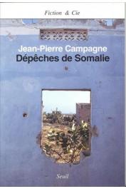  CAMPAGNE Jean-Pierre - Dépêches de Somalie
