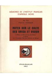  VERGER Pierre - Notes sur le culte des Orisa et Vodun à Bahia, la Baie de tous les Saints, au Brésil et à l'ancienne Côte des esclaves en Afrique