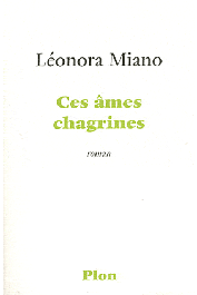  MIANO Léonora - Ces âmes chagrines