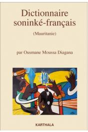  DIAGANA Ousmane Moussa - Dictionnaire soninké-français (Mauritanie)