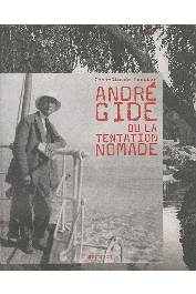  PERRIER Jean-Claude - André Gide ou la tentation nomade