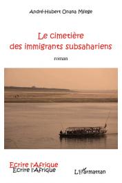  ONANA MFEGE André-Hubert - Le cimetière des immigrants subsahariens