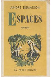  DEMAISON André - Espaces