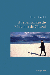  VIOLET Bernard - A la rencontre de Malcolm de Chazal