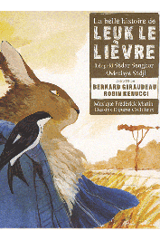  SENGHOR Léopold Sedar, SADJI Abdoulaye - La belle histoire de Leuk le lièvre (avec un CD audio)