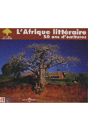  M'BOKOLO Elikia, SAINTENY Philippe (sous la direction de) - L'Afrique littéraire - Poètes, romanciers et dramaturges. 50 ans d'écriture