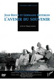  COSTANTINI Philippe (Un film de) - Jean Rouch et Germaine Dieterlen. L'Avenir du souvenir