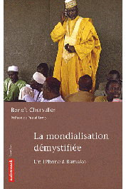  CHERVALIER Benoît - La mondialisation démystifiée. Un iPhone à Bamako