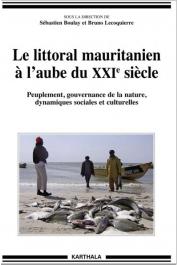  BOULAY Sébastien, LECOQUIERRE Bruno (dir.) - Le littoral mauritanien à l'aube du XXIe siècle. Peuplement, gouvernance de la nature, dynamiques sociales et culturelles