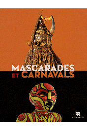  FALGAYRETTES-LEVEAU Christiane (dir.) - Mascarades et Carnavals