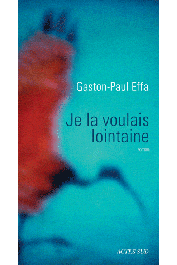  EFFA Gaston-Paul - Je la voulais lointaine