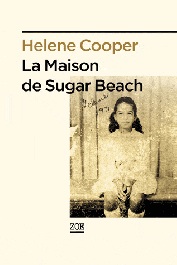  COOPER Helen - La maison de Sugar Beach. Réminiscences d'une enfance en Afrique