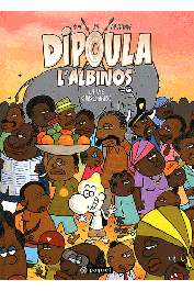  DEVAUD Louis-Bertrand, PAHE, STI - Dipoula l'albinos, Tome 3: La vie gabonaise
