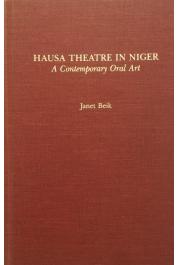  BEIK Janet - Hausa Theatre in Niger. A Contemporary Oral Art