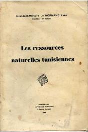  LE NORMAND Yves - Les ressources naturelles tunisiennes