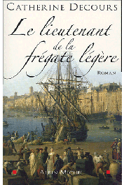  DECOURS Catherine - Le Lieutenant de la frégate légère