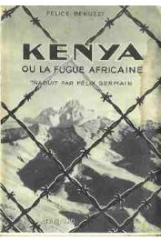 BENUZZI Felice - Kenya ou la fugue africaine
