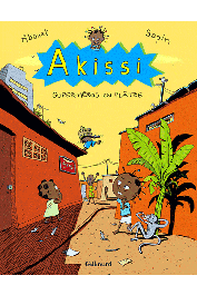  ABOUET Marguerite, SAPIN Mathieu - Akissi. Tome 2: Super-héros en plâtre