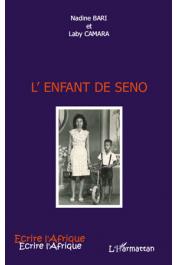  BARI Nadine, CAMARA Laby - L'enfant de Seno