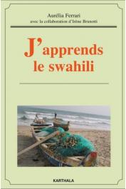  FERRARI Aurélia, BRUNOTTI Irène - J'apprends le Swahili