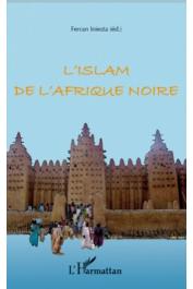  INIESTA Ferran (sous la direction de) - L'Islam de l'Afrique noire