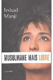  MANJI Irshad - Musulmane mais libre