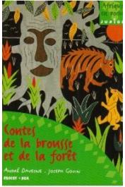  DAVESNE André, GOUIN Joseph - Contes de la brousse et de la forêt (édition de 2001)