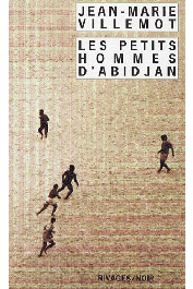  VILLEMOT Jean-Marie - Les petits hommes d'Abidjan