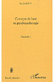  LOLO Berthe - Concepts de base en psychopathologie. Fascicule 1