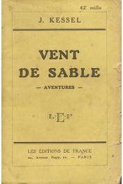  KESSEL Joseph - Vent de sable. Aventures