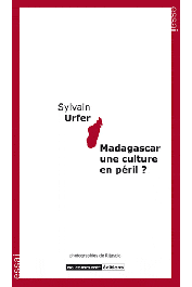  URFER Sylvain - Madagascar: une culture en péril ?