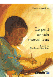  AKAKPO Gustave, MWANKUMI Dominique  - Le petit monde merveilleux