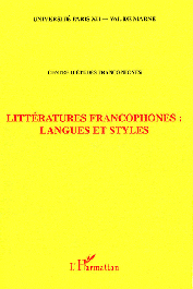  DIOP Papa Samba (dir.) - Littératures francophones: Langues et styles. Colloque international organisé par le Centre d'Etudes Francophones - Université Paris XIII - Val de Marne