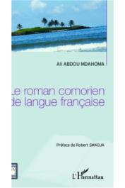  MDAHOMA Ali Abdou - Le roman comorien de langue française