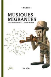 Tabou - 02 / Musiques migrantes: de l'exil à la consécration