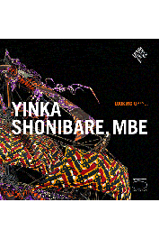  Collectif, YINKA SHONIBARE (MBE) - Looking Up tm … Yinka Shonibare, MBE