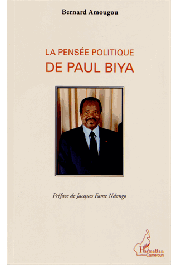  AMOUGOU Bernard - La pensée politique de Paul Biya