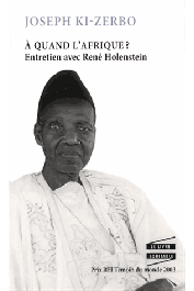  KI-ZERBO Joseph - A quand l'Afrique ? Entretien avec René Holenstein