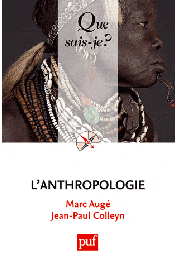  AUGE Marc, COLLEYN Jean-Paul - L'anthropologie. 2eme édition