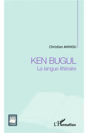  AHIHOU Christian - Ken Bugul la langue littéraire