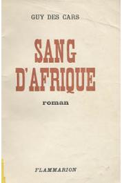 DES CARS Guy - Sang d'Afrique (édition 1963)