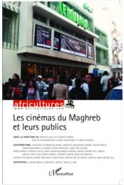  Africultures 89-90 - Les cinémas du Maghreb et leurs publics