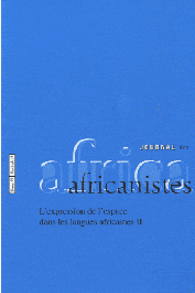  Journal des Africanistes - Tome 79 - fasc. 2 - L'expression de l'espace dans les langues africaines II