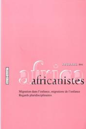  Journal des Africanistes - Tome 81 - fasc. 2 - Migration dans l'enfance, migrations de l'enfance. Regards pluridisciplinaires