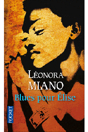  MIANO Léonora - Blues pour Elise. Séquences afropéennes. Saison 1