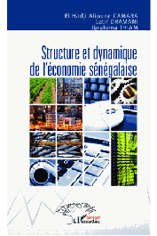  CAMARA El Hadji Alioune, DRAMAMI Latif, THIAM Ibrahima - Structure et dynamique de l'économie sénégalaise